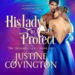 His Lady to Protect, Justine Covington