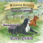 Windsor Heights Book 6 - Sugar and Cheyenne Sugar and Cheyenne, Lisa Long
