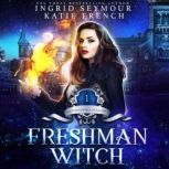Freshman Witch Supernatural Academy, Ingrid Seymour