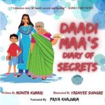 Daadi Maa's Diary Of Secrets, Monita Kumari