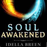 Soul Awakened, Idella Breen