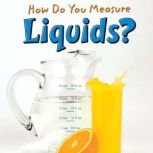 How Do You Measure Liquids?, Thomas K. Adamson