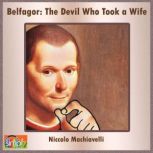 Belfagor: The Devil Who Took a Wife, Niccolo Machiavelli