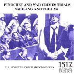 Pinochet And War Crimes Trials Smoking And The Law