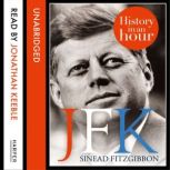 JFK: History in an Hour, Sinead Fitzgibbon