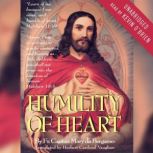 Humility of Heart, Fr. Cajetan Mary da Bergamo
