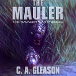 The Mauler, C.A. Gleason
