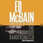 The Frumious Bandersnatch, Ed McBain