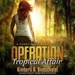 Operation Tropical Affair A seat-of-your-pants, wildlife crime-fighting adventure in steamy Costa Rica, Kimberli A. Bindschatel