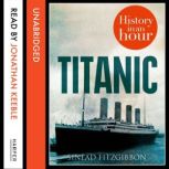 Titanic: History in an Hour, Sinead Fitzgibbon