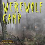 Werewolf Camp Eat. Camp. Prey., Nathan Tarantla