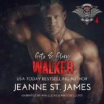 Guts & Glory: Walker, Jeanne St. James