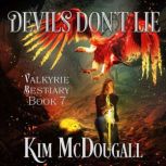 Devils Don't Lie, Kim McDougall