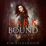 Dark Bound, Kim Richardson