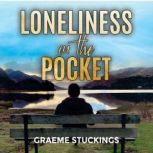 Loneliness in the Pocket, Graeme Stuckings