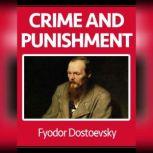 Crime and Punishment, Fyodor DOSTOYEVSKY