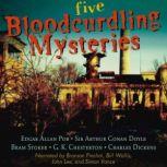Five Bloodcurdling Mysteries, Various Authors