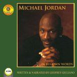 Michael Jordan - In His Own Words, Geoffrey Giuliano