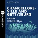 Chancellorsville and Gettysburg Booktrack Edition, Abner Doubleday