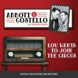 Abbott and Costello: Lou Wants to Join the Circus, John Grant