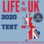 Life in the UK 2020 Test All you need to pass the British Citizenship test, Hugh Lewis