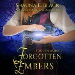 Forgotten Embers, Shauna E. Black