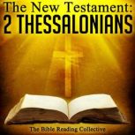 The New Testament: 2 Thessalonians, Multiple Authors