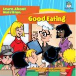 Good Eating Learn About Nutrition