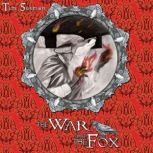 The War and the Fox, Tim Susman