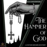 The Hammer of God A Father Brown Mystery, G.K. Chesterton