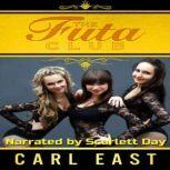The Futa Club, Carl East