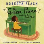 The Green Piano How Little Me Found Music, Roberta Flack