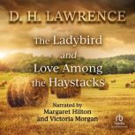 The Ladybird and Love Among the Haystacks, D.H. Lawrence