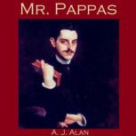 Mr. Pappas, A. J. Alan