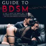 Guide to BDSM, Donna Prince