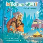 Nana the Great Goes Camping, Lisa Tawn Bergren