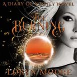The Burning, Loryn Moore
