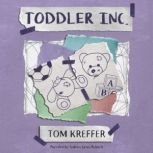 Toddler Inc., Tom Kreffer