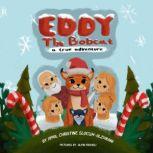 Eddy The Bobcat - A True Adventure, April Christine Slocum