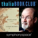 Salman Rushdie's Joseph Anton: A Memoir, Salman Rushdie