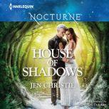 House of Shadows, Jen Christie