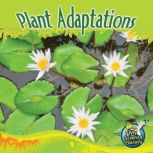 Plant Adaptations, Julie K. Lundgren