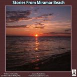 Stories from Miramar Beach, Miles O'Brien Riley
