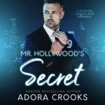 Mr. Hollywood's Secret, Adora Crooks
