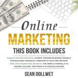Online Marketing: 2 Manuscripts  Passive Income Secrets & Affiliate Marketing Secrets (Blogging, Social Media Marketing)