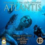 Mysteries Of The Lost Continent Atlantis, William Elliot