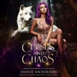 Curses and Chaos, Annie Anderson
