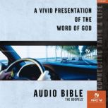 Audio Bible - New Century Version, NCV: The Gospels, Thomas Nelson
