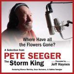 Where Have all the Flowers Gone? A Selection from Pete Seeger: The Storm King, Pete Seeger
