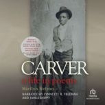 Carver A Life in Poems, Marilyn Nelson